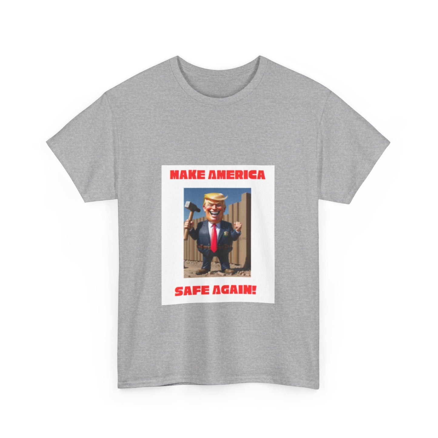 Make America Safe Again - T-Shirt