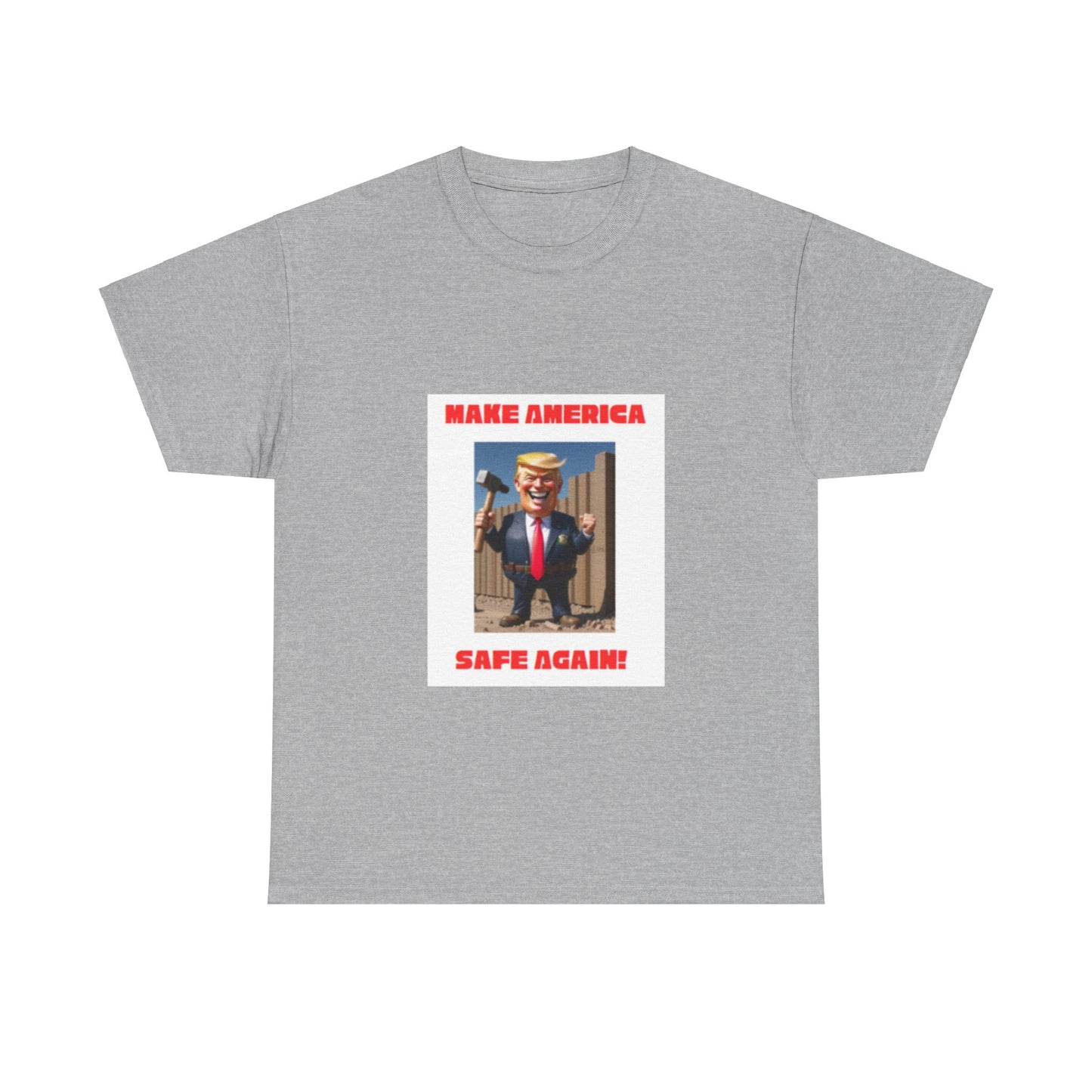 Make America Safe Again - T-Shirt